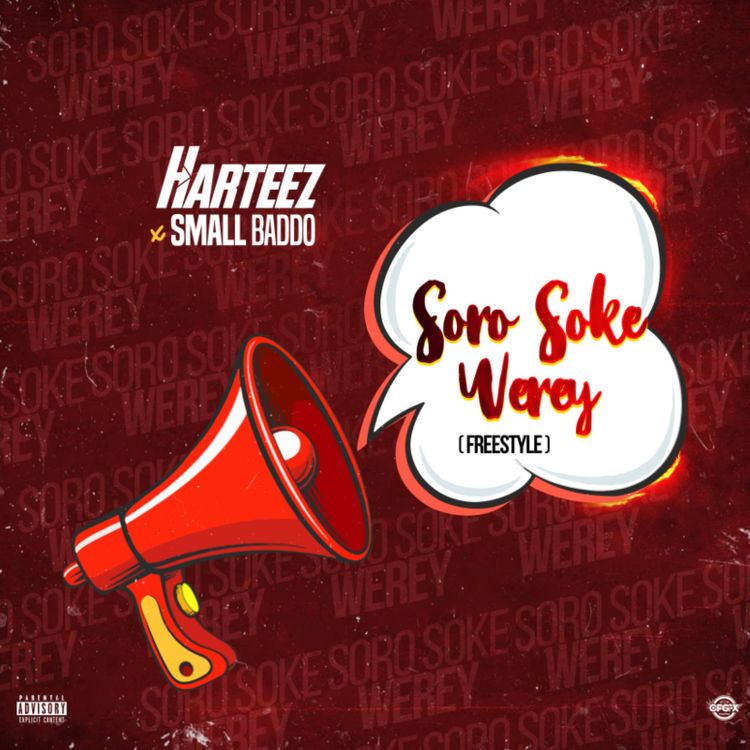 Harteez-Ft.-small-Baddo-–-SORO-SOKE-WEREY