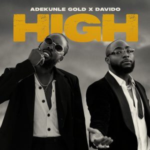 Adekunle-Gold-Ft.-Davido-–-Hig