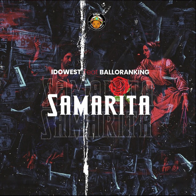 Idowest-Ft-Balloranking-Samarita