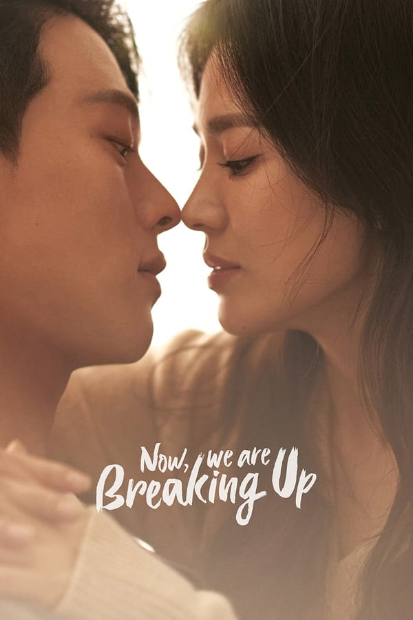 now-we-are-breaking-up-korean-series