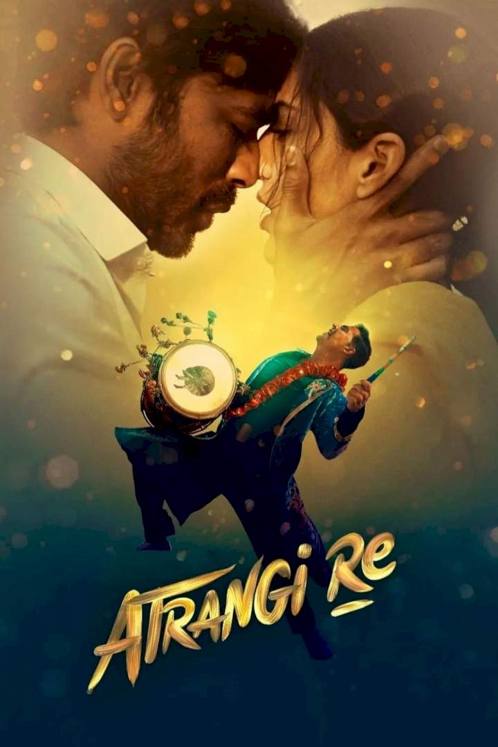 Atrangi Re (2021) [Indian]