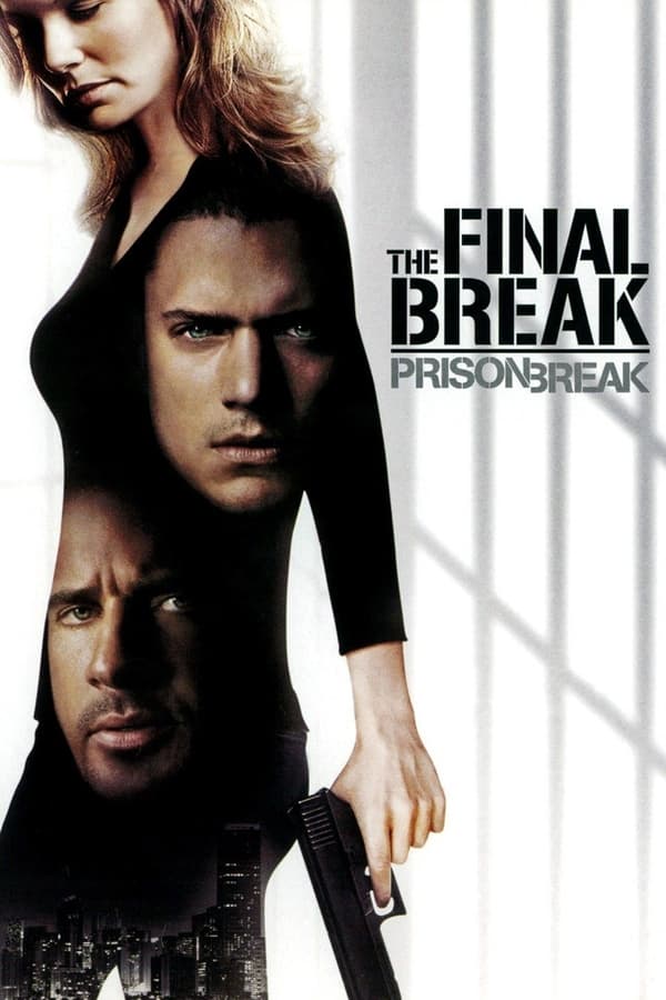 the-final-break-prison-break-hollywood-movie