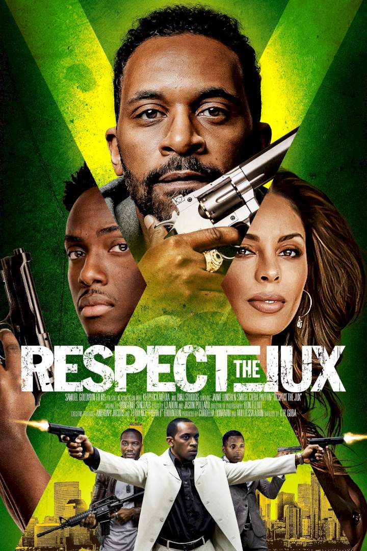 Respect the Jux (2022) [Hollywood Movie]