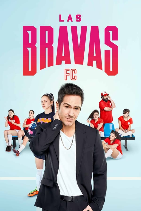 las-bravas-fc-hollywood-series