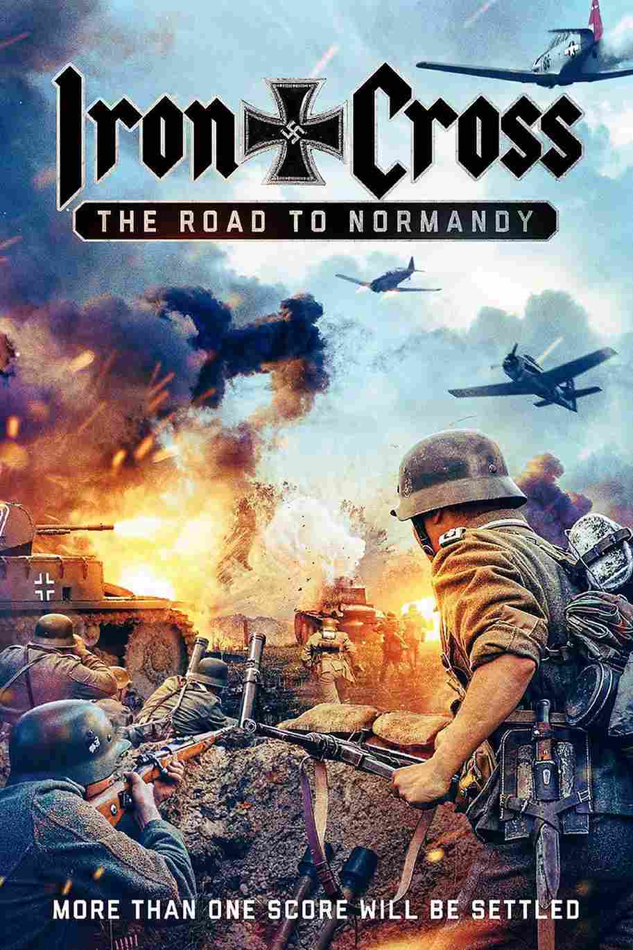 Iron Cross The Road to Normandy (2022)_11zon