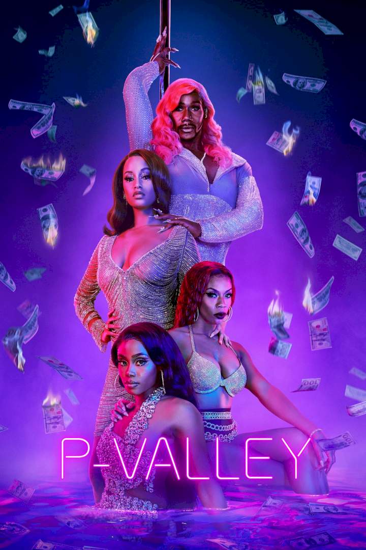 P-Valley Season 2 All Episodes 3 Added (Tv series)