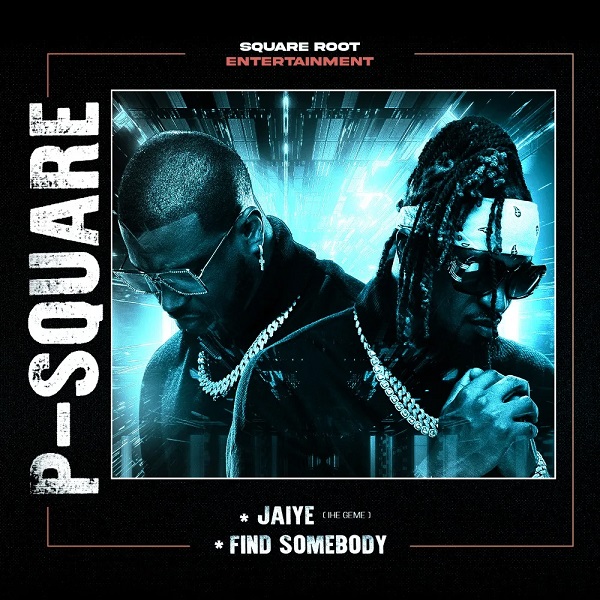 P-Square-Jaiye-Ihe-Geme-Find-Somebody