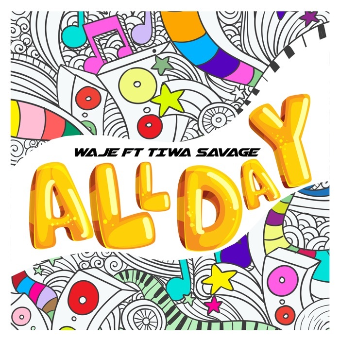 Waje – All Day ft. Tiwa Savage