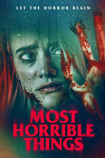 Most Horrible Things (2022)