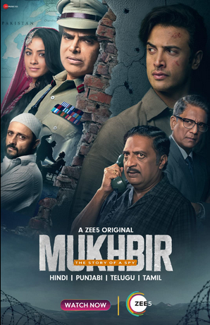 Mukhbir – The Story of a Spy