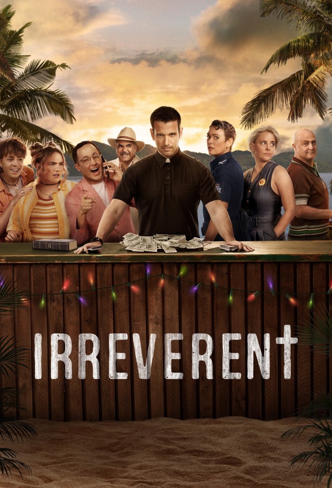 Irreverent Season 1 Episode 1 – 10 (Complete)