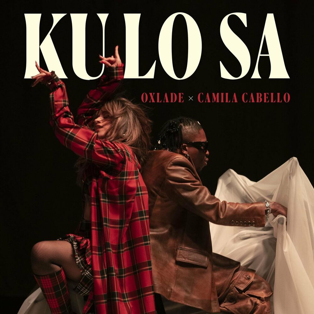 Oxlade & Camila Cabello – KU LO SA