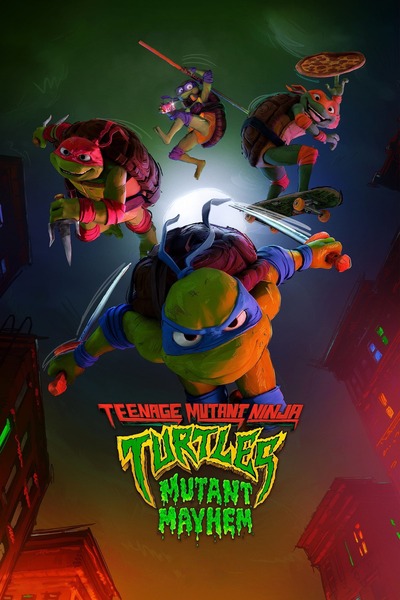 Teenage Mutant Ninja Turtles Mutant Mayhem (2023)